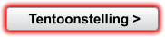 Tentoonstelling >