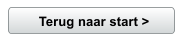 Terug naar start >