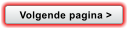 Volgende pagina >