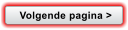 Volgende pagina >