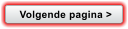 Volgende pagina >