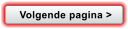 Volgende pagina >
