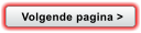 Volgende pagina >